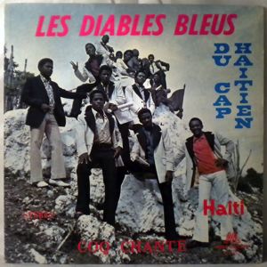 LES DIABLES BLEUS DU CAP HAITIEN - Coq chante - LP
