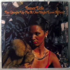 INNER LIFE - I'm caught up in one night love affair - LP