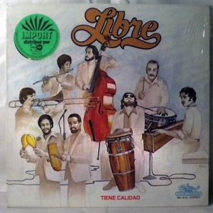LIBRE - Tiene Calidad (Con Salsa, Con Ritmo Volume 2) - LP