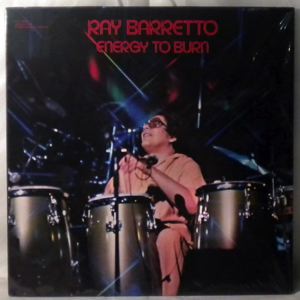 RAY BARRETTO - Energy To Burn - LP