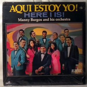 MANNY BURGOS - Aqui Estoy Yo! - LP