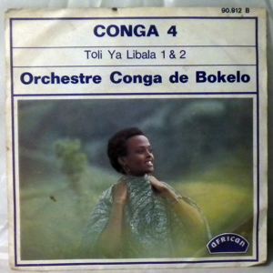 ORCHESTRE CONGA DE BOKELO - Toli ya libala - 7inch (SP)