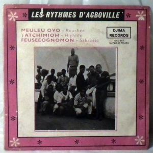 LES RYTHMES D'AGBOVILLE - Meuleu ovo - 7inch (SP)