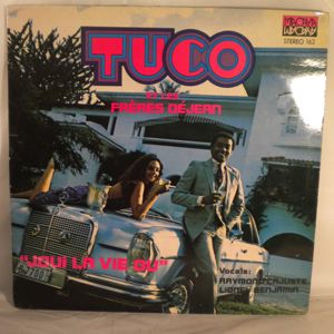 TUCO ET LES FRERES DENJEAN - Joui la vie ou - LP