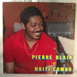 PIERRE BLAIN ET HAITI COMBO - Same - LP