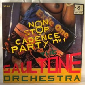THE SAULTONE ORCHESTRA - Non stop Cadence party - LP