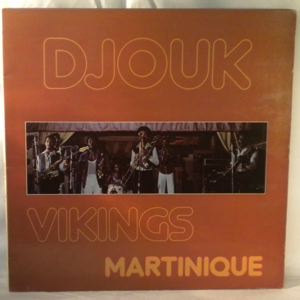 VIKINGS DE LA MARTINIQUE - Djouk - LP