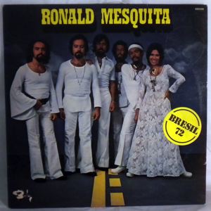 RONALD MESQUITA - Bresil 72 - LP