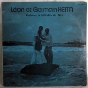 LEON ET GERMAIN KEITA - Rythmes et melodies du Mali - LP