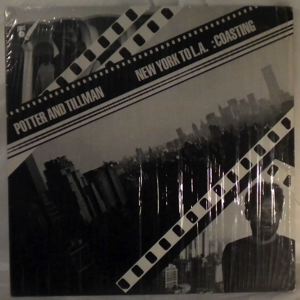 POTTER & TILLMAN - New York to L.A. : coasting - LP