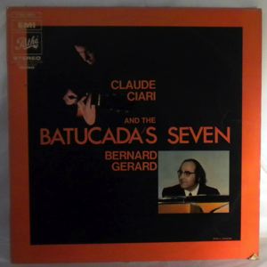 CLAUDE CIARI - And The Batucada's Seven - LP