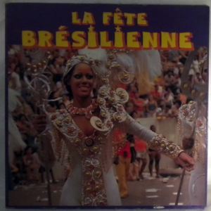 COATY DE OLIVEIRA - La Fete Bresilienne - LP