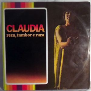 CLAUDIA - Reza, Tambor E Raa - LP