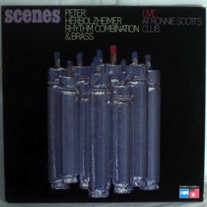 PETER HERBOLZHEIMER RHYTHM COMBINATION & BRASS - Scenes Live At Ronnie Scott's Club - LP