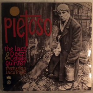 LACO DECZI & CELLULA QUINTET - Pietoso - LP