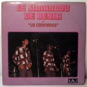 LE SIMANDOU DE BEYLA - La confiance - LP