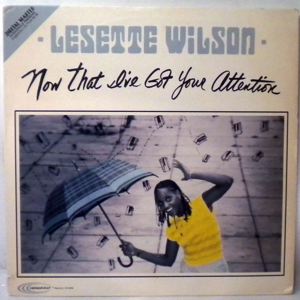 LESETTE WILSON - Now That I've Got Your Attention - LP