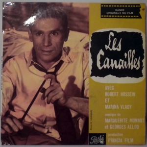 MARGUERITE MONNOT ET GEORGES ALLOO - Les canailles OST - 7inch (SP)