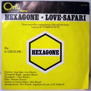 HEXAGONE - Hexagone / Love safari - 7inch (SP)