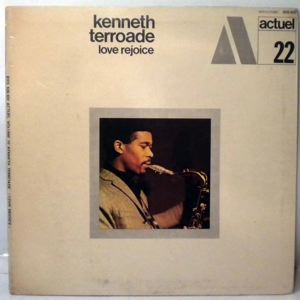 KENNETH TERROADE - Love Rejoice - LP