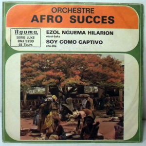 ORCHESTRE AFRO SUCCES - Ezol nguema hilarion / Soy como captivo - 7inch (SP)