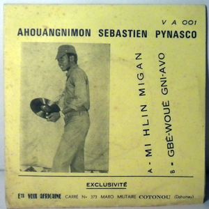 AHOUANGNIMON SEBASTIEN PYNASCO - Mi hlin migan / Gbe we gni avo - 7inch (SP)