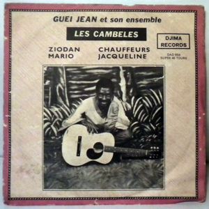 GUEI JEAN ET SON ENSEMBLE LES CAMBELES - Ziodan EP - 7inch (SP)