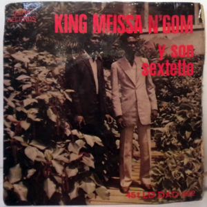 KING MEISSA N'GOM - Param pam pam / M'bakham diop - 7inch (SP)