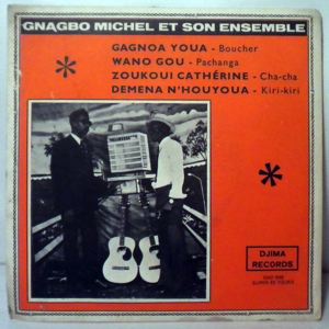 GNAGBO MICHEL ET SON ENSEMBLE - Gagnoa youa EP - 7inch (SP)