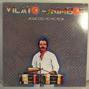 VILATO Y LOS KIMBOS - Aguacero No Me Moja - LP