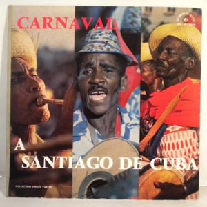 VARIOUS - Carnaval A Santiago De Cuba - LP