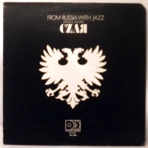 PRINCE IGOR'S CZAR - From Russia With Jazz - LP