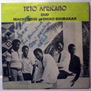 MACK-ANTO ET DICKO BOUBAKAR - Teto Africano - LP