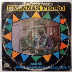 GNONNAS PEDRO AND HIS DADJES BAND - Vol. 4 - LP