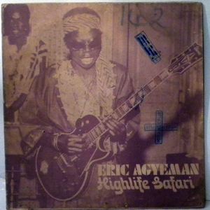 ERIC AGYEMANG - Highlife safari - LP