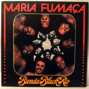 BANDA BLACK RIO - Maria Fumaca - LP
