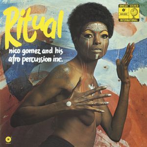 NICO GOMEZ & HIS AFRO PERCUSSION INC. - Ritual - LP