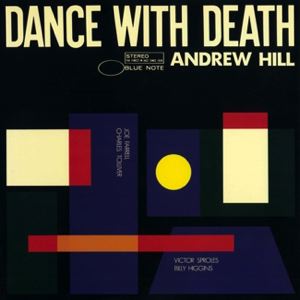ANDREW HILL - Dance with death - LP