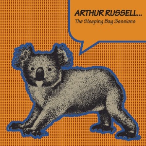ARTHUR RUSSELL - The Sleeping Bag Sessions - LP x 2