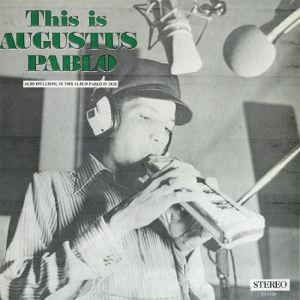AUGUSTUS PABLO - This is Augustus Pablo - LP