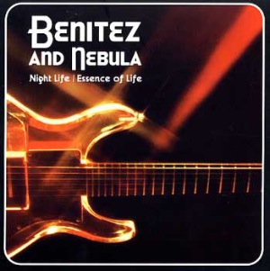 BENITEZ AND NEBULA - Night life / essence of life - LP