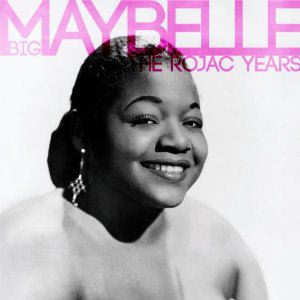 BIG MAYBELLE - The Rojac Years - LP x 2
