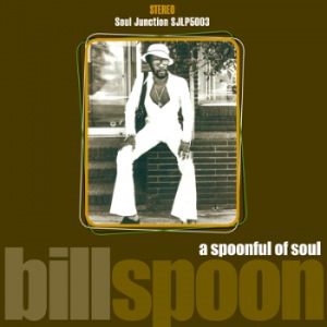 BILL SPOON - A spoonful of Soul - LP