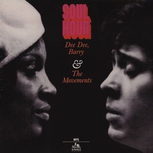 DEE DEE, BARRY & THE MOVEMENTS - Soul hour - LP