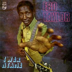 EBO TAYLOR - Twer Nyame - LP