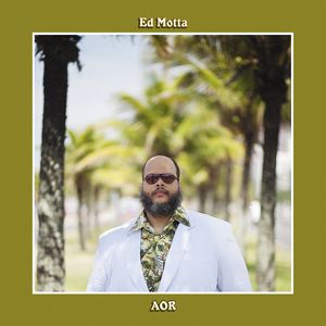 ED MOTTA - AOR - LP