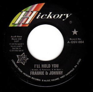 FRANKIE & JOHNNIE - I'll hold you - 7inch (SP)