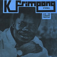 K. FRIMPONG & HIS CUBANO FIESTAS - Same - LP