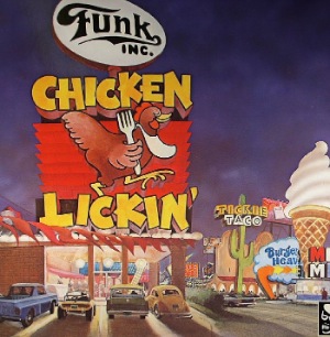 FUNK INC - Chicken Lickin' - LP