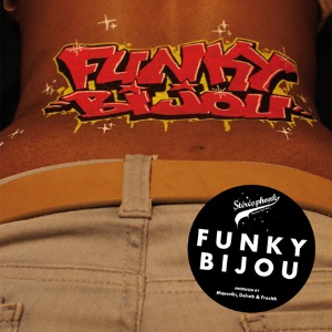 FUNKY BIJOU - Funky bijou anthem - 7inch (SP)